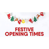 2021 - 2022 CHRISTMAS / NEW YEAR OPENING TIMES