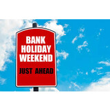 2024 - MAY DAY BANK HOLIDAY OPENING TIMES